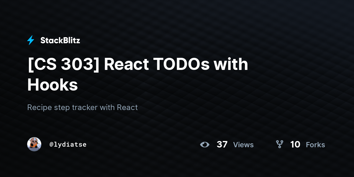 [CS 303] React TODOs with Hooks - StackBlitz