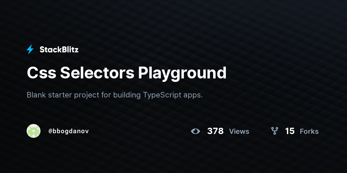 Css Selectors Playground - StackBlitz