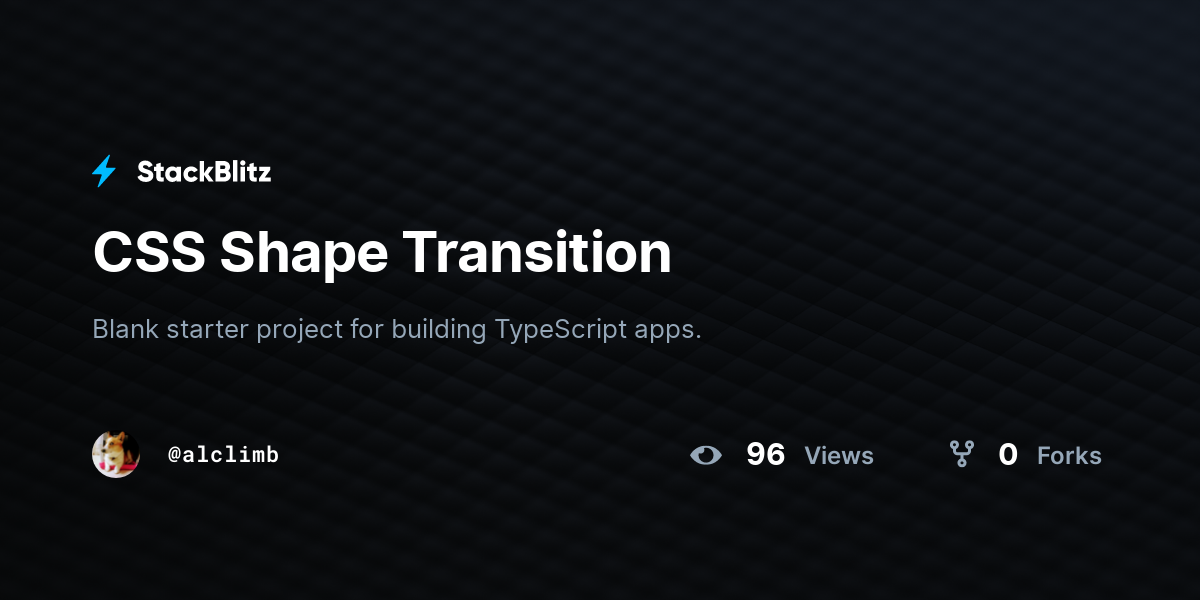 CSS Shape Transition - StackBlitz
