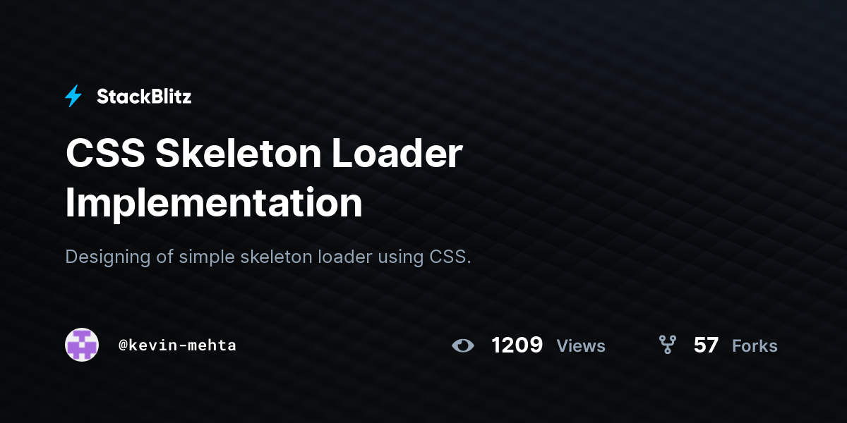 CSS Skeleton Loader Implementation - StackBlitz