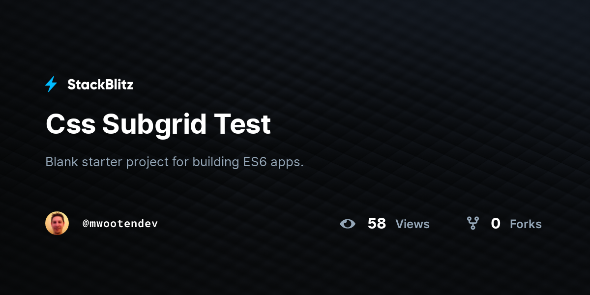Css Subgrid Test - StackBlitz