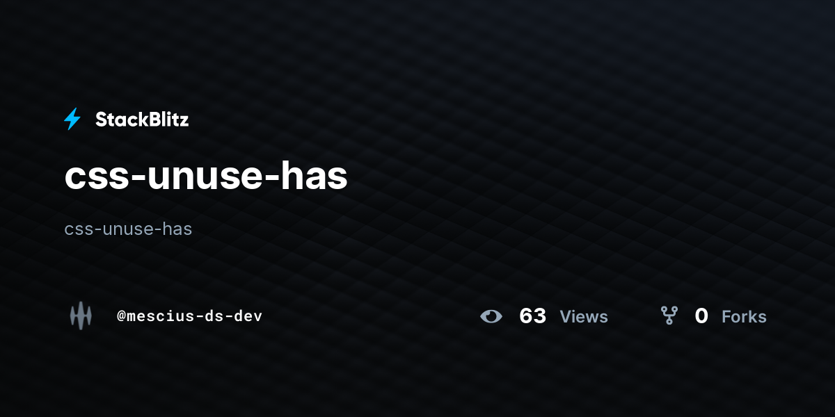 css-unuse-has - StackBlitz