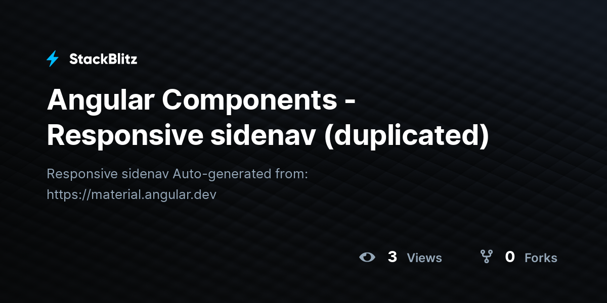 Angular Components - Responsive sidenav (duplicated) - StackBlitz