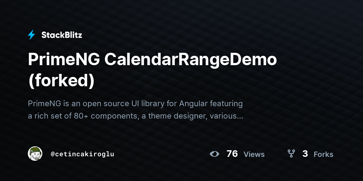 PrimeNG CalendarRangeDemo (forked) - StackBlitz