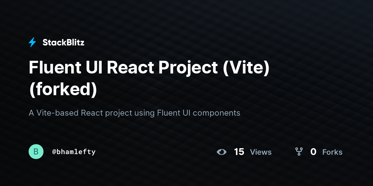 Fluent UI React Project (Vite) (forked) - StackBlitz