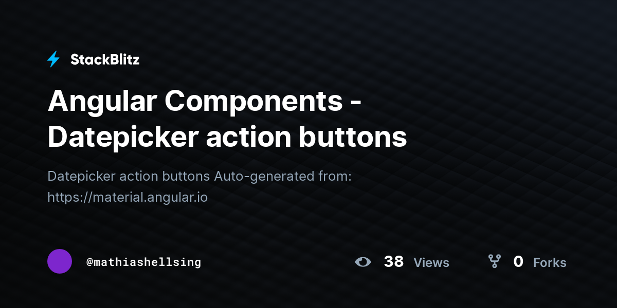 Angular Components - Datepicker action buttons - StackBlitz