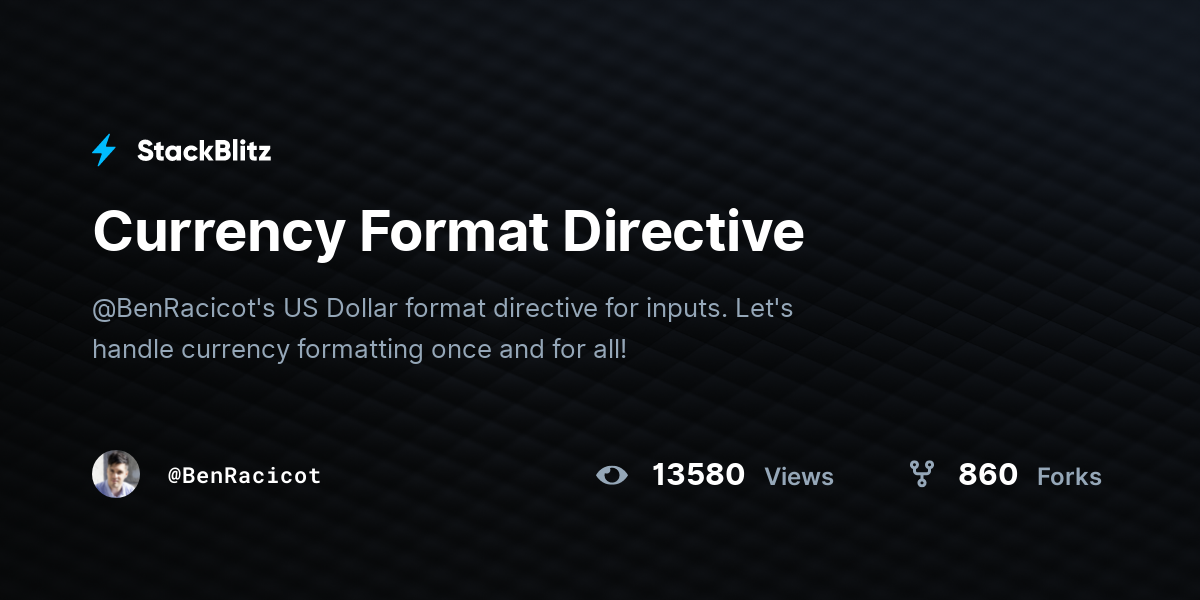 Currency Format Directive - StackBlitz