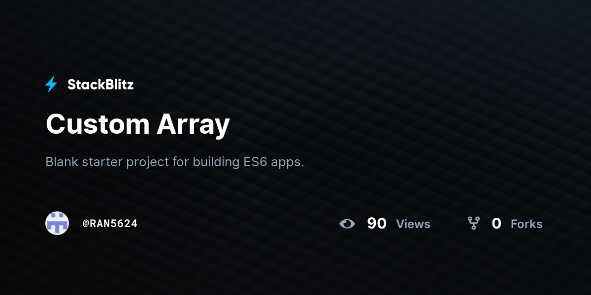 Custom Array - StackBlitz