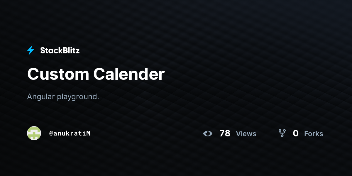 Custom Calender - StackBlitz