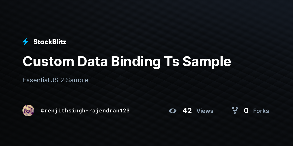 Custom Data Binding Ts Sample - StackBlitz