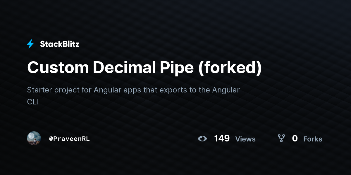 Custom Decimal Pipe (forked) - StackBlitz