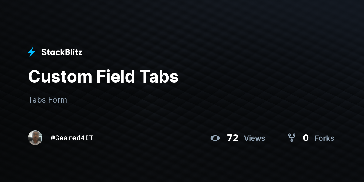 Custom Field Tabs - StackBlitz