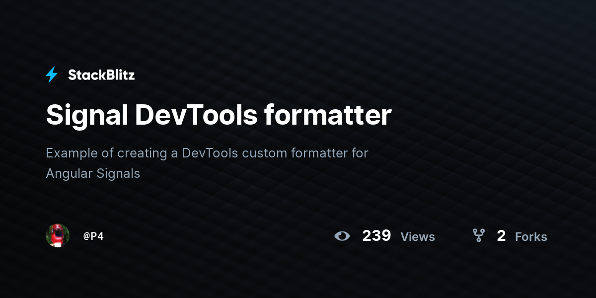 Signal DevTools formatter - StackBlitz