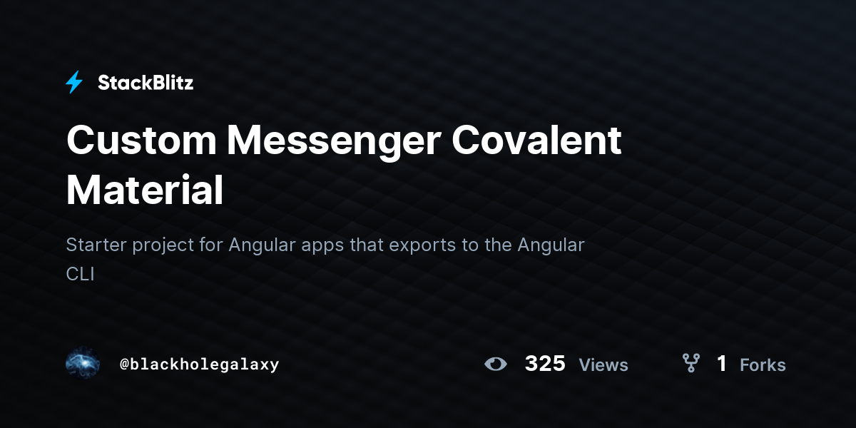 Custom Messenger Covalent Material - StackBlitz