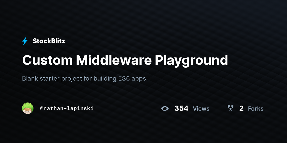 Custom Middleware Playground - StackBlitz