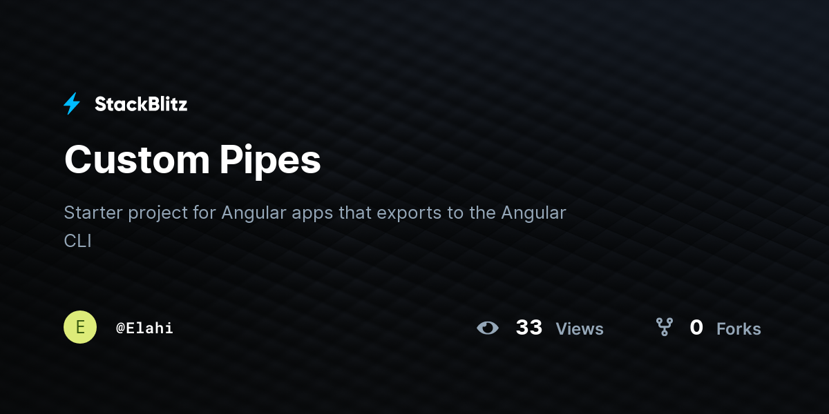 Custom Pipes - StackBlitz