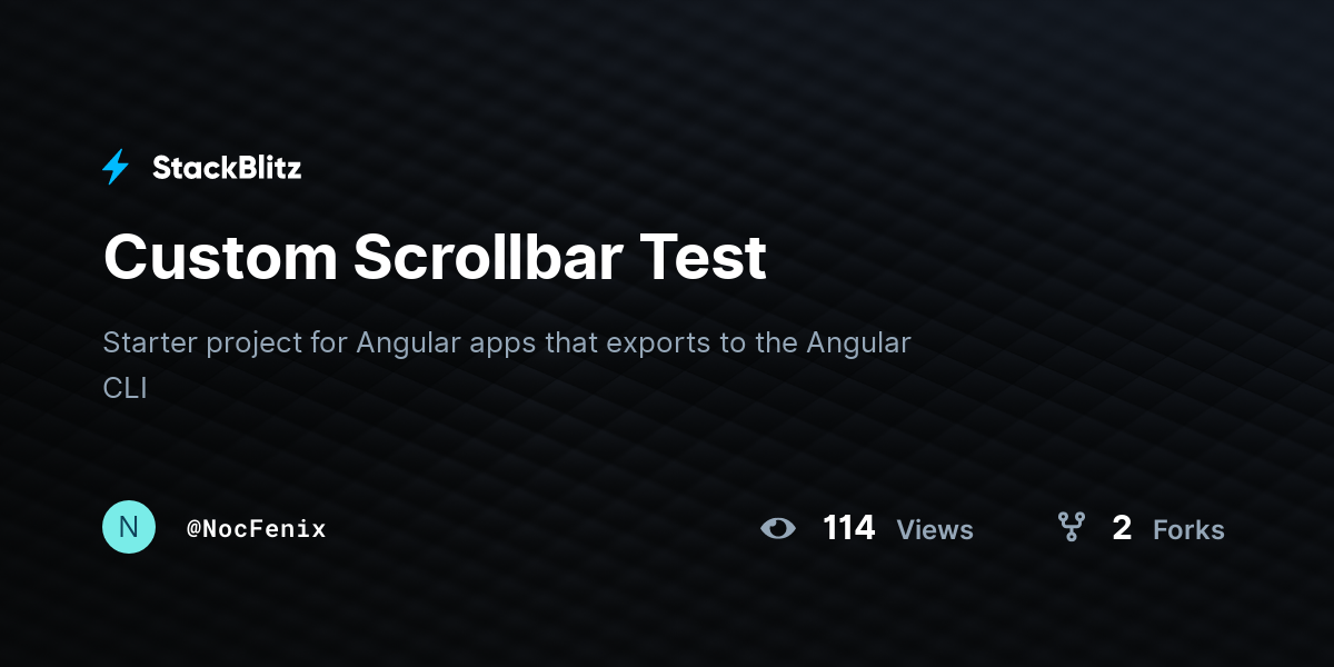 Custom Scrollbar Test - StackBlitz