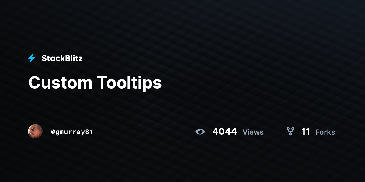 Custom Tooltips - StackBlitz