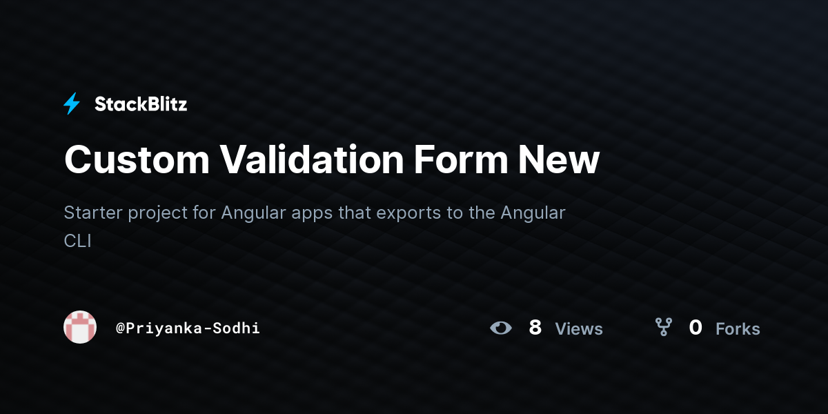 Custom Validation Form New - StackBlitz