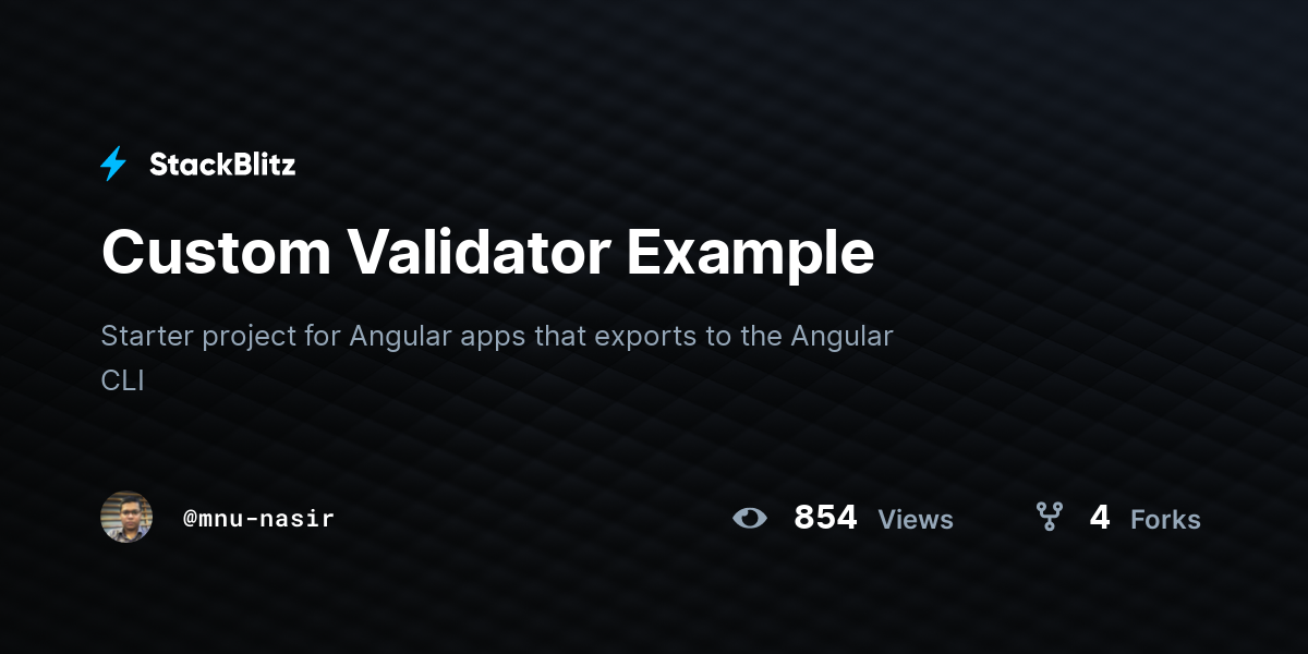Custom Validator Example - StackBlitz