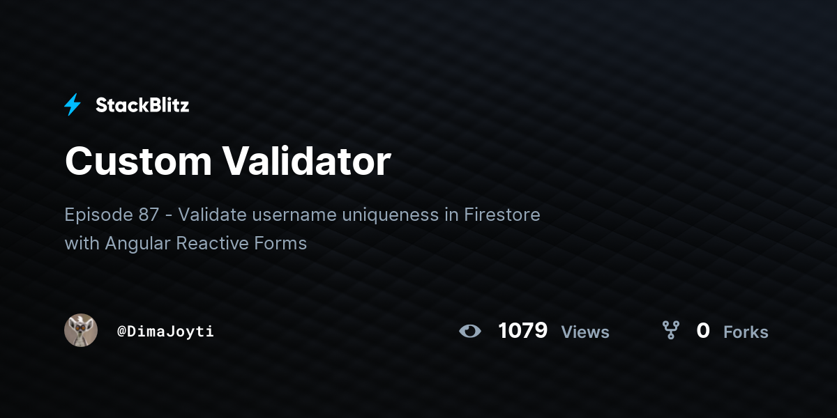 Custom Validator - StackBlitz
