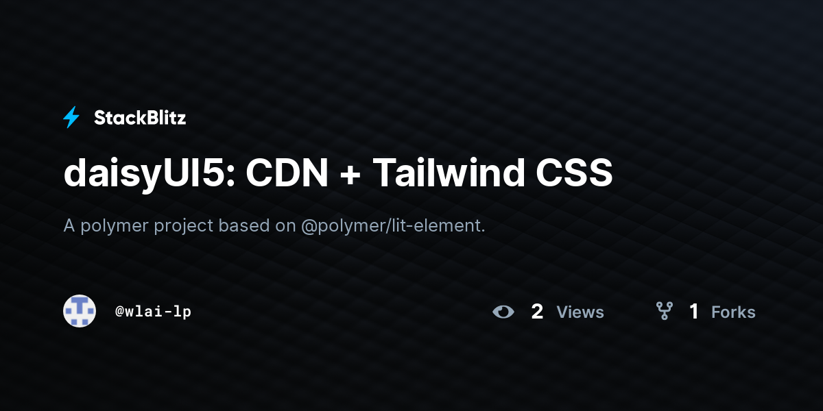 daisyUI5: CDN + Tailwind CSS - StackBlitz