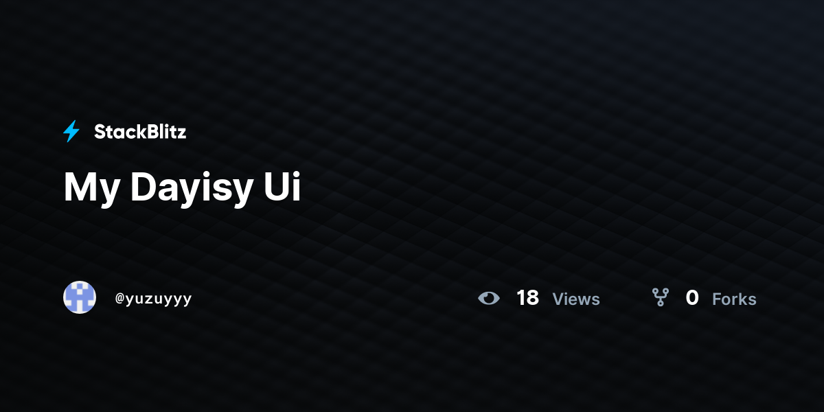 My Dayisy Ui - StackBlitz