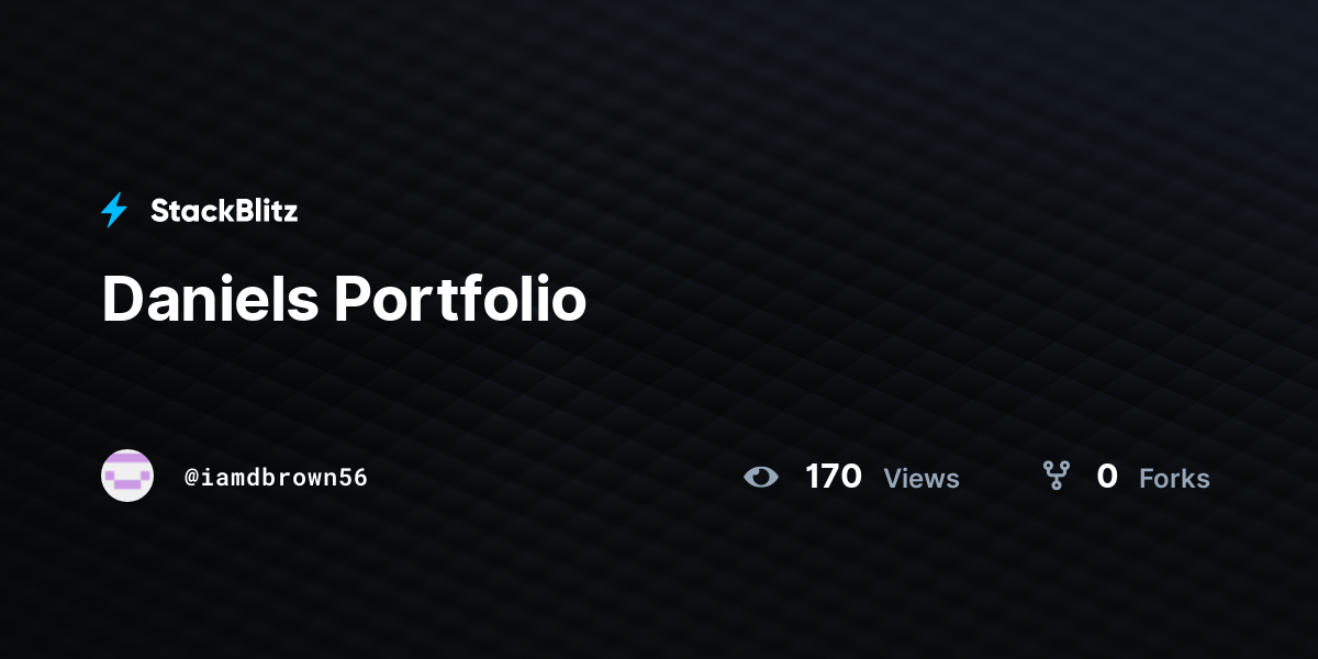 Daniels Portfolio - StackBlitz