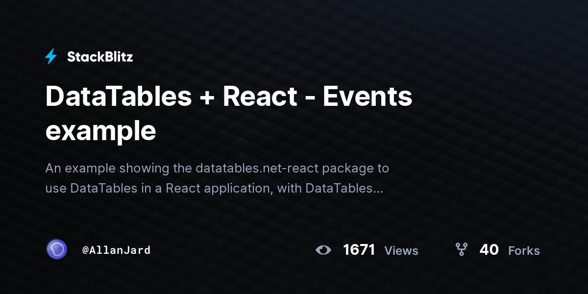 DataTables + React - Events example - StackBlitz