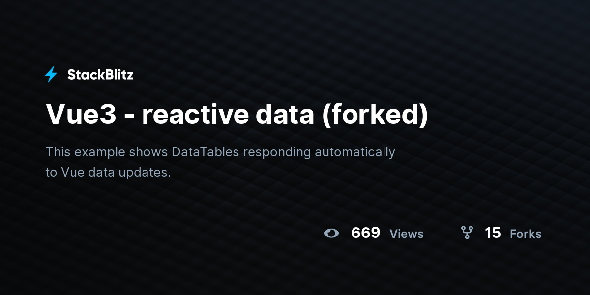 Vue3 - reactive data (forked) - StackBlitz