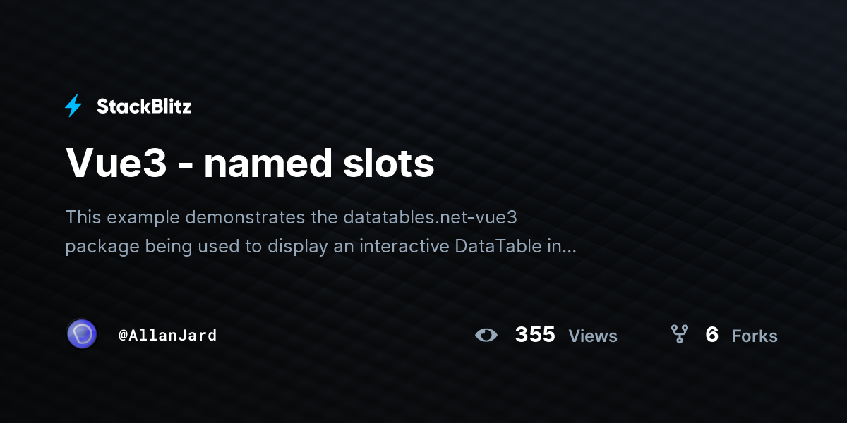 Vue3 - named slots - StackBlitz