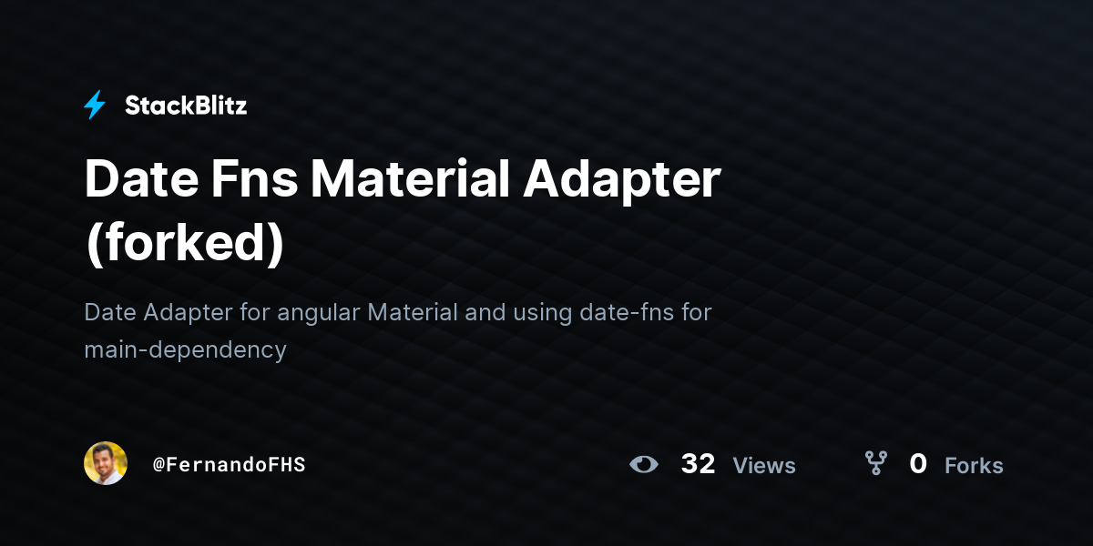 Date Fns Material Adapter (forked) - StackBlitz