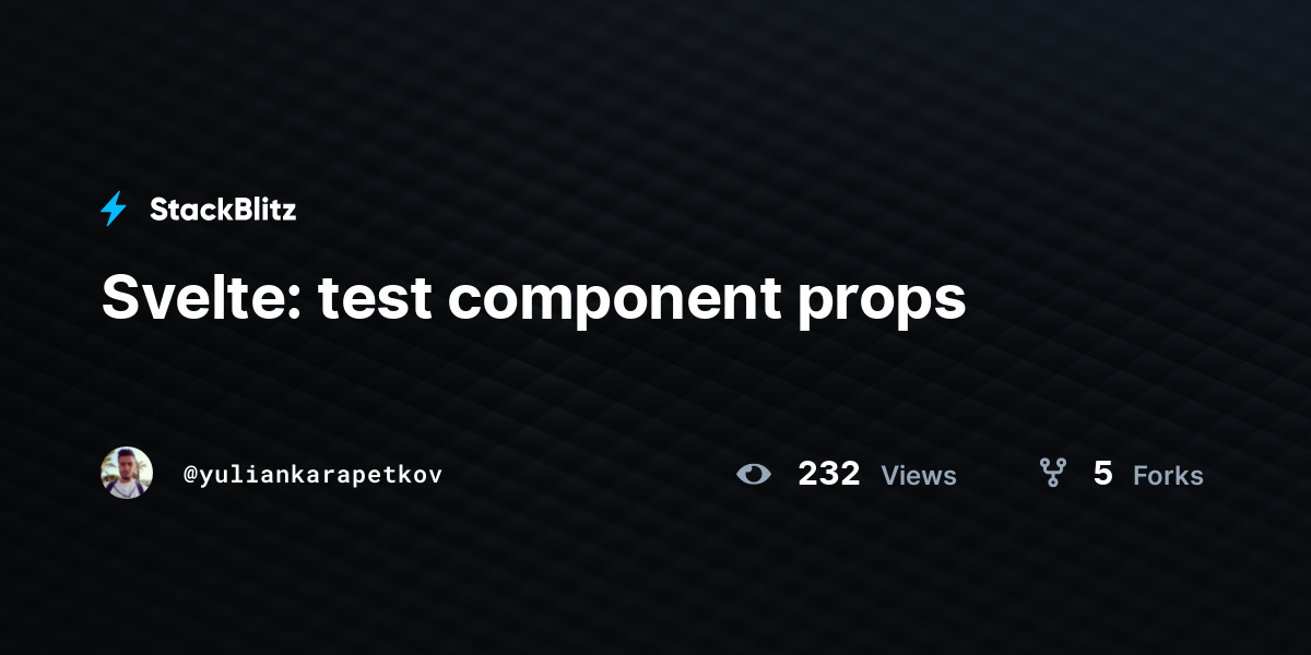 Svelte: test component props - StackBlitz