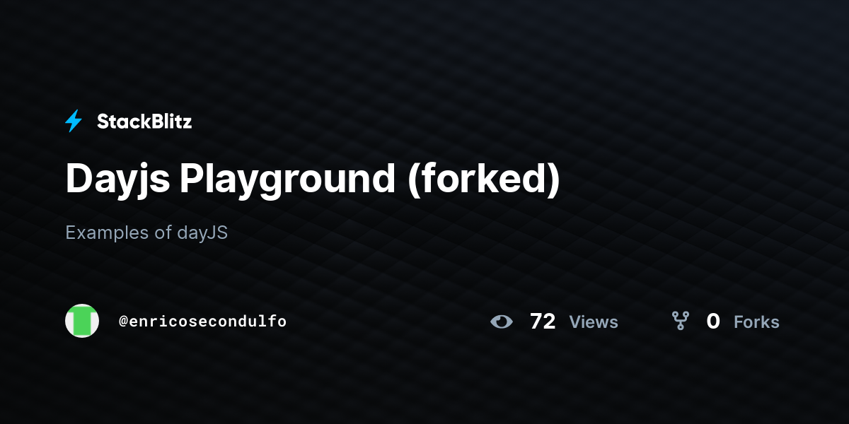 Dayjs Playground (forked) - StackBlitz