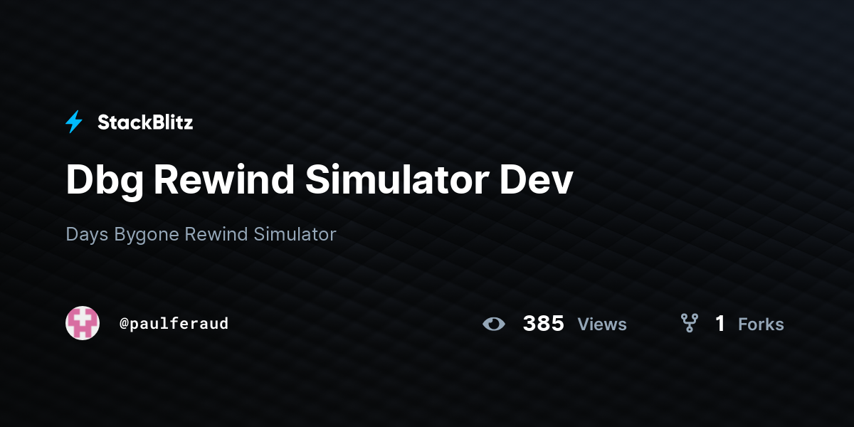 Dbg Rewind Simulator Dev StackBlitz
