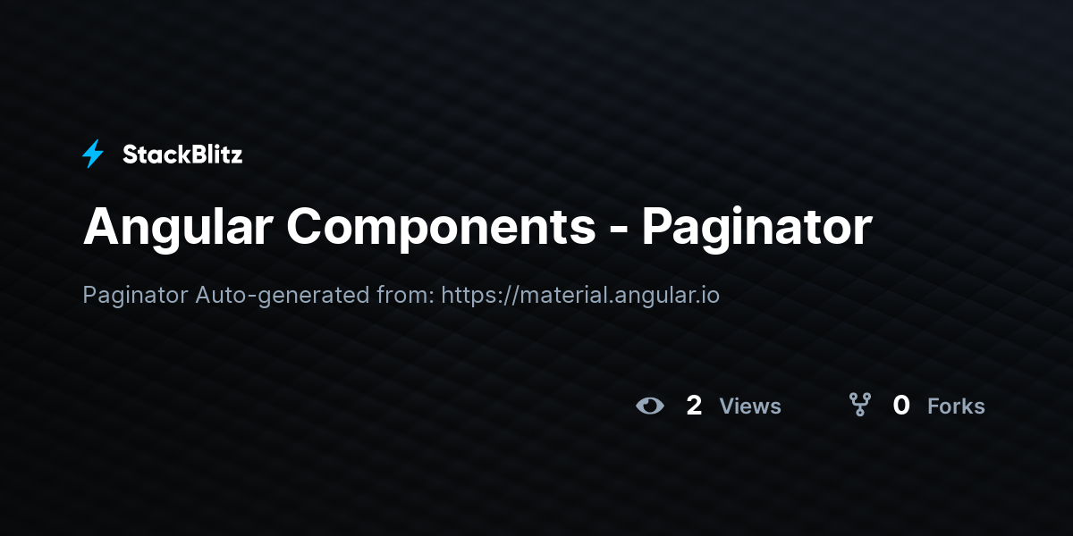 Angular Components - Paginator - StackBlitz