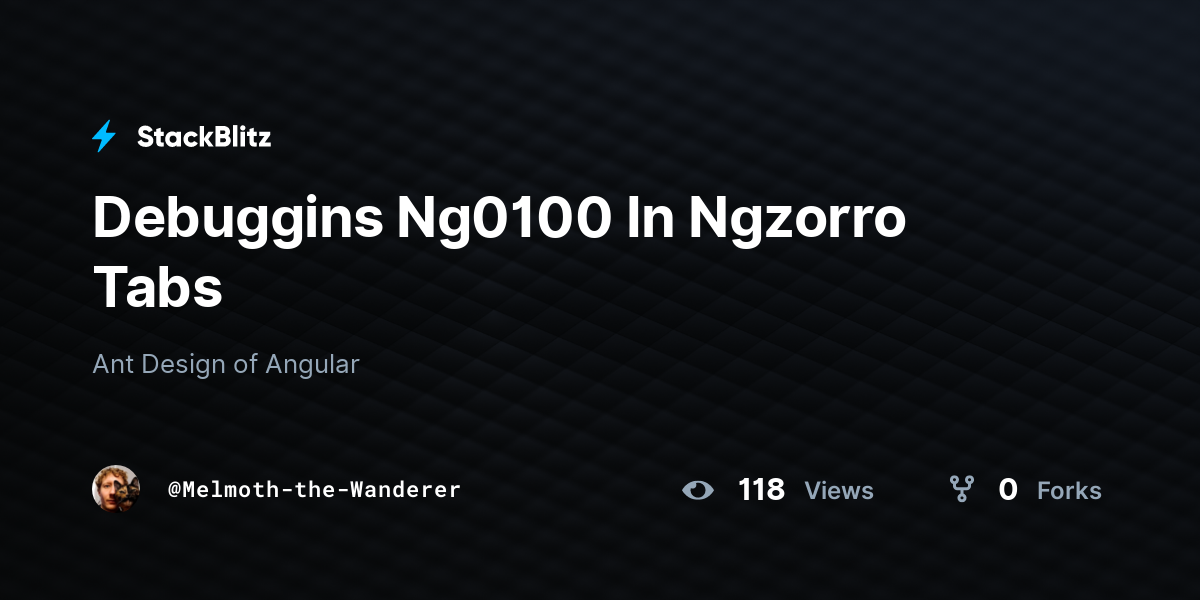 Debuggins Ng0100 In Ngzorro Tabs - StackBlitz