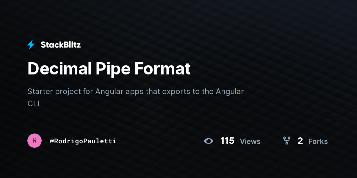 Decimal Pipe Format - StackBlitz