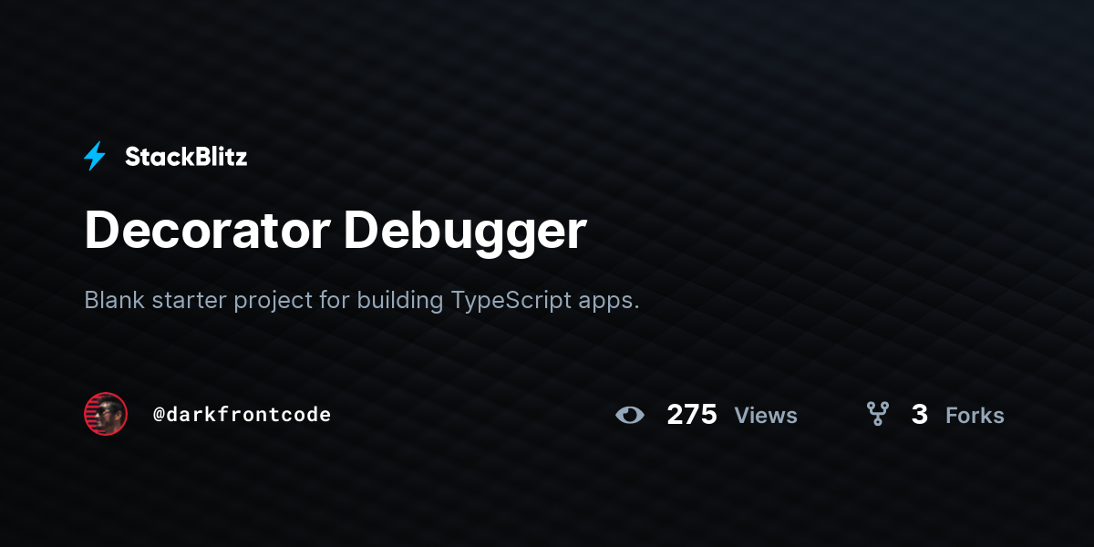 Decorator Debugger - StackBlitz