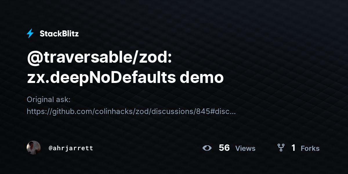 @traversable/zod: zx.deepNoDefaults demo - StackBlitz