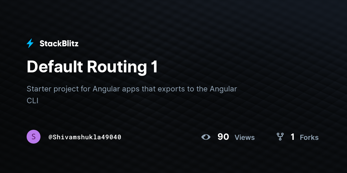 Default Routing 1 - StackBlitz