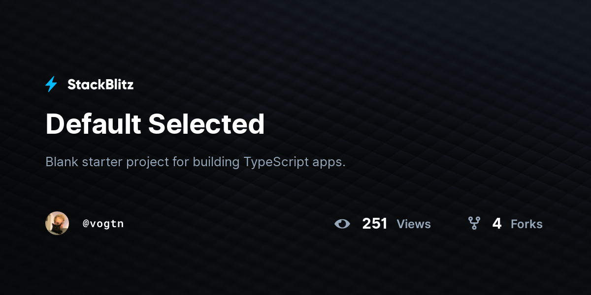 Default Selected - StackBlitz