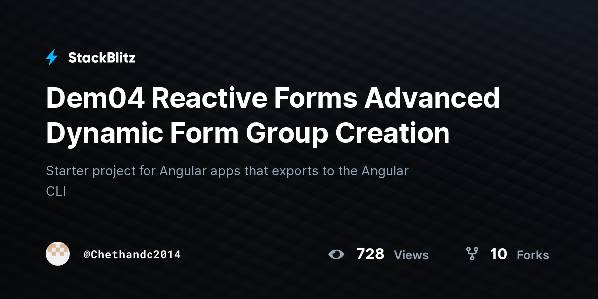 Dem04 Reactive Forms Advanced Dynamic Form Group Creation - StackBlitz
