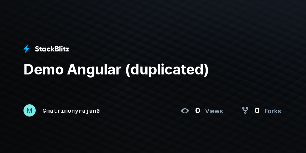 Demo Angular (duplicated) - StackBlitz