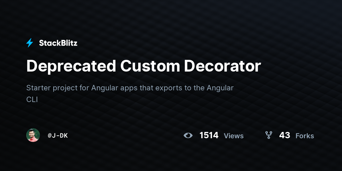 Deprecated Custom Decorator - StackBlitz