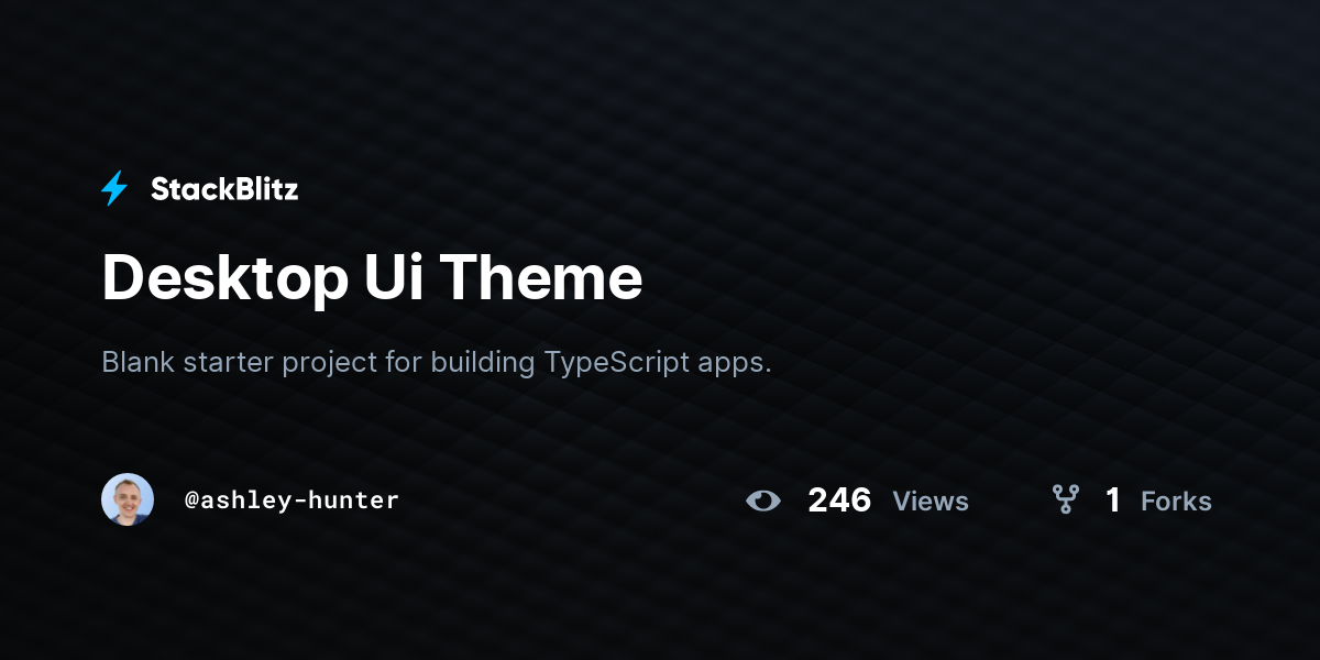 Desktop Ui Theme - StackBlitz