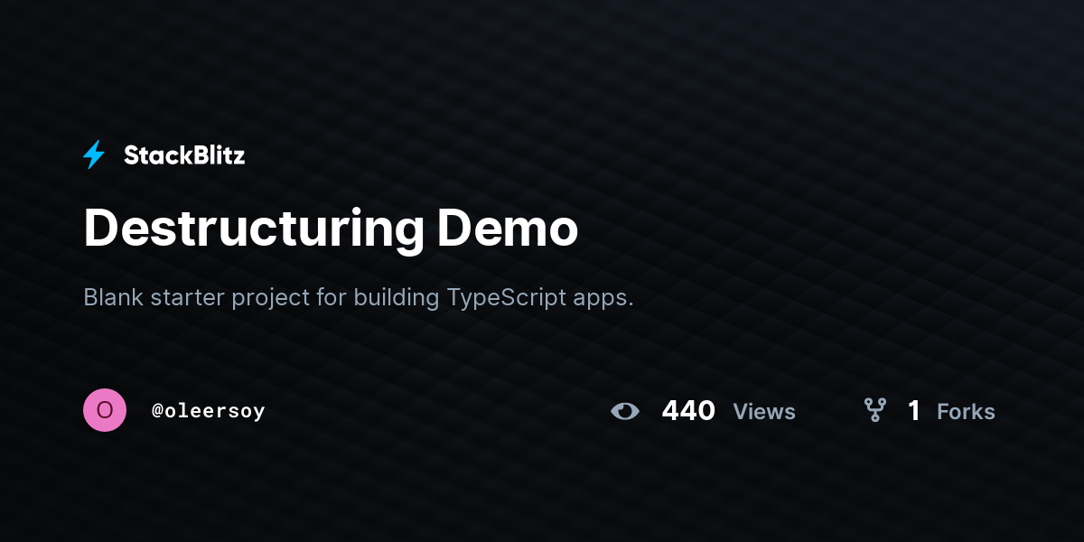 Destructuring Demo - StackBlitz