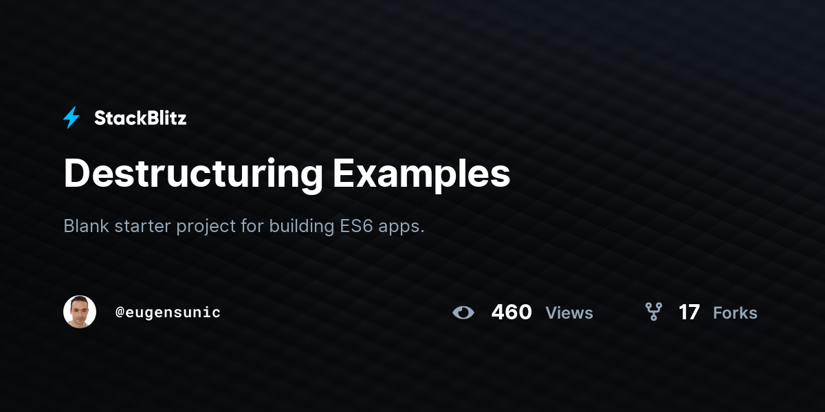 Destructuring Examples - StackBlitz