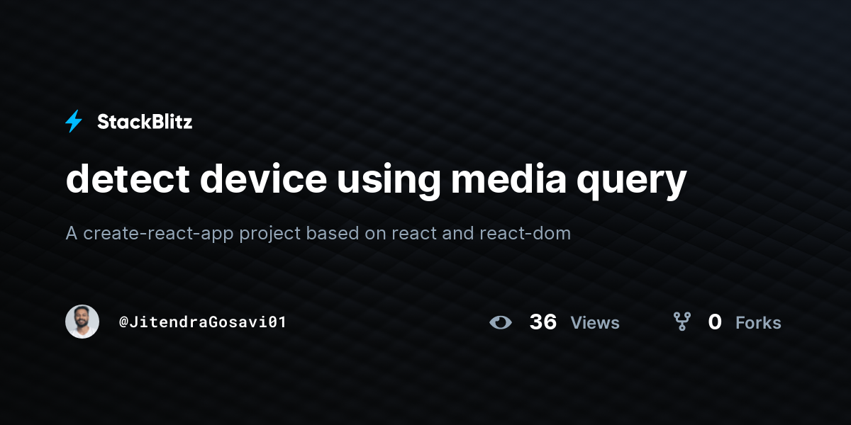 detect device using media query - StackBlitz