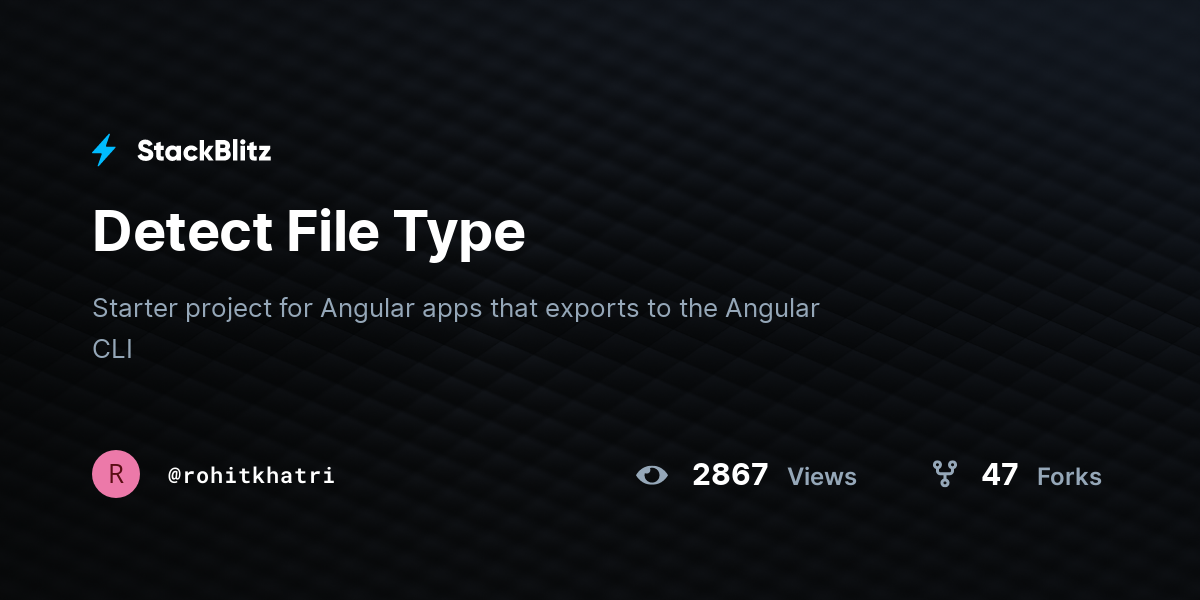 Detect File Type - StackBlitz